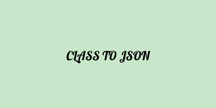 Free AI based class to json code converter Online