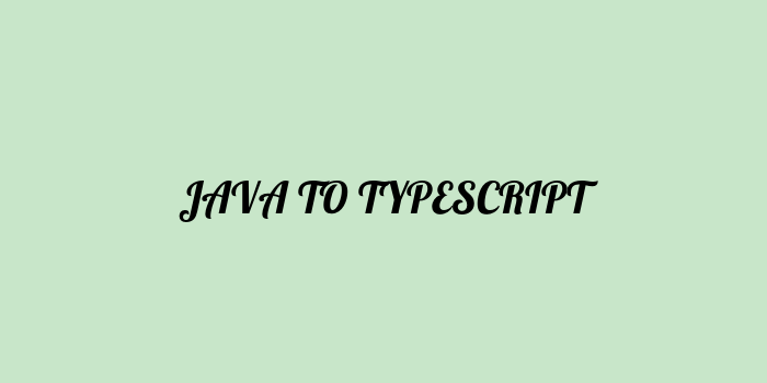 Free AI based java to typescript code converter Online