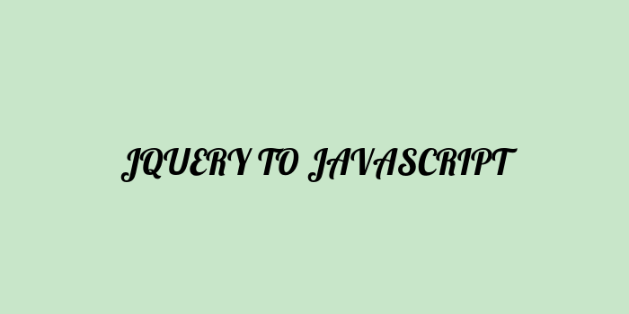 Free AI based jquery to javascript code converter Online