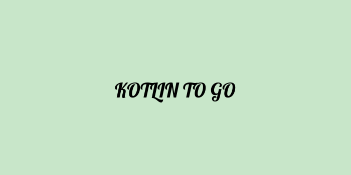 Free AI based kotlin to go code converter Online