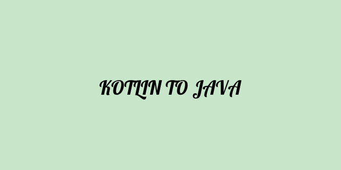 Free AI based kotlin to java code converter Online