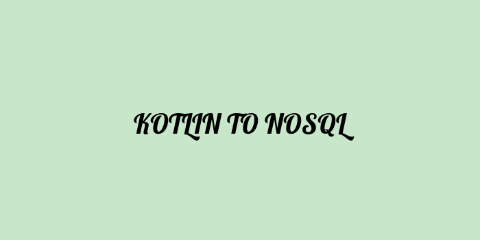 Free AI based kotlin to nosql code converter Online