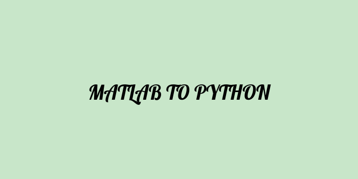 Free AI based matlab to python code converter Online
