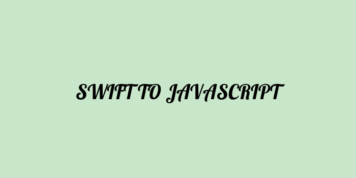 Free AI based swift to javascript code converter Online
