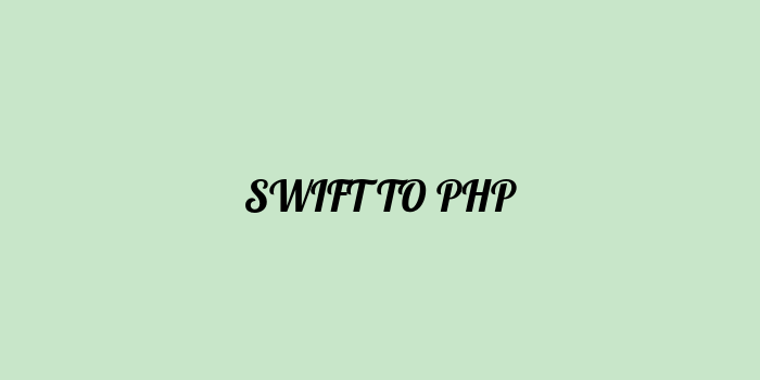 Free AI based swift to php code converter Online