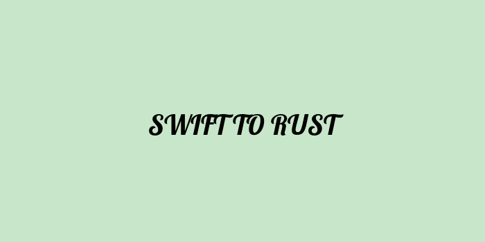 Free AI based swift to rust code converter Online