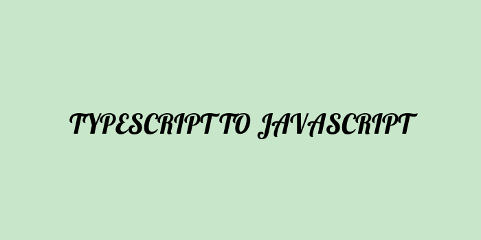 Free AI based typescript to javascript code converter Online